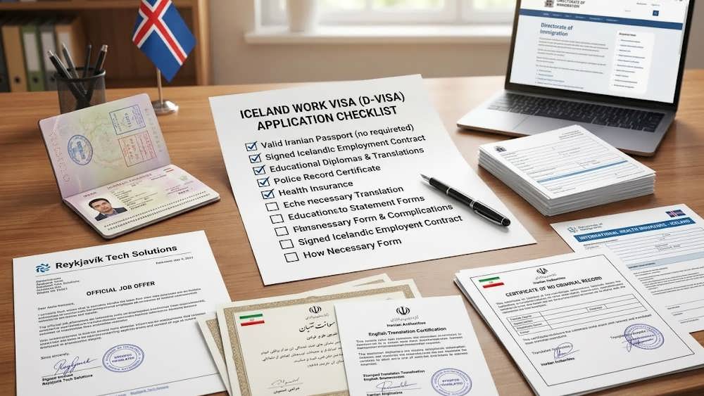 چک لیست مدارک مورد نیاز برای درخواست ویزای کار و اقامت ایسلند برای ایرانیان.